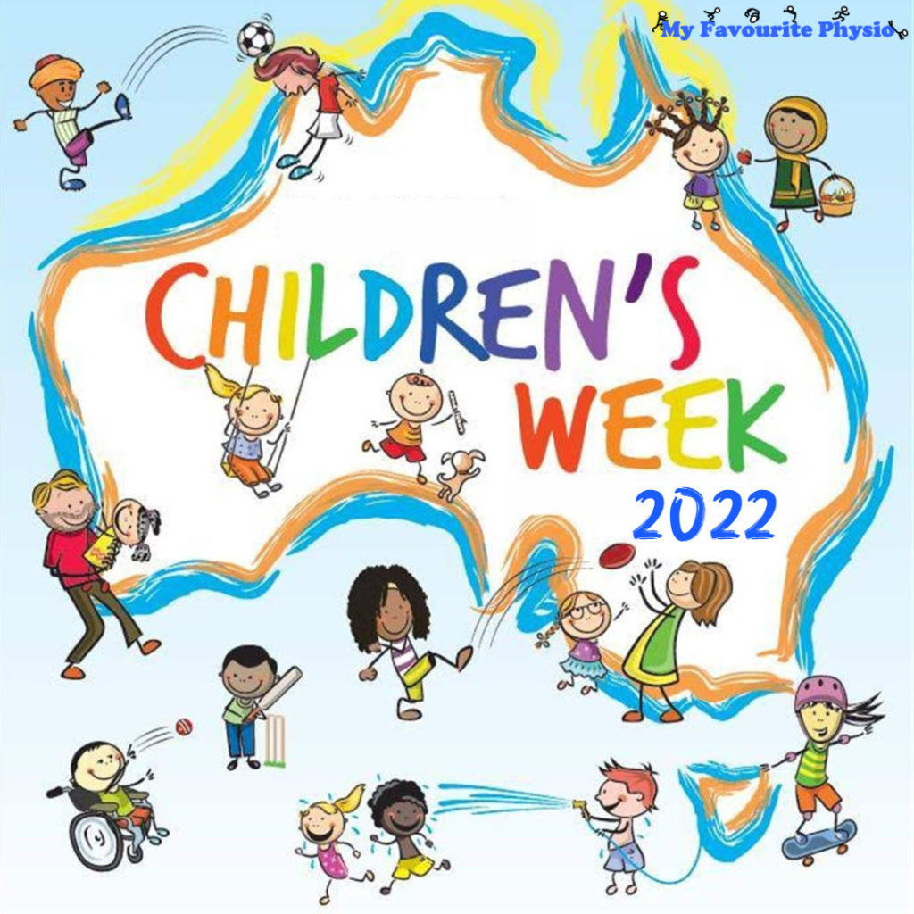 22nd to 30th October 2022 is Children's Week! My Favourite Physio